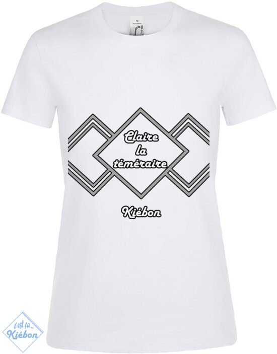 T-shirt Claire la téméraire