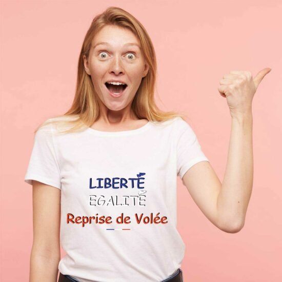 T-shirt Femme Liberté Égalité Reprise de Volée